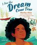 Marley Dias: I Am the Dream Come True, Buch