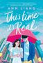 Ann Liang: This Time It's Real, Buch