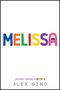 Alex Gino: Melissa (Previously Published as George), Buch