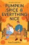 Katie Cicatelli-Kuc: Pumpkin Spice & Everything Nice, Buch