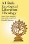 Rita D. Sherma: A Hindu Ecological Liberation Theology, Buch