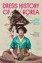 „Dress History of Korea“, „Critical Perspectives...“, „Edited by Kyunghee Pyun, Minjee Kim.“ Junge in traditioneller Kleidung.