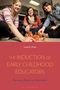 Laura K Doan: The Induction of Early Childhood Educators, Buch
