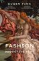 Eugen Fink: Fashion: Seductive Play, Buch