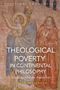 Colby Dickinson: Theological Poverty in Continental Philosophy, Buch
