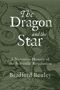 Bradford Bouley: The Dragon and the Star, Buch