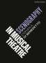Stephen A Di Benedetto: Scenography in Musical Theatre, Buch
