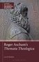 Lucy R. Nicholas: Roger Ascham's Themata Theologica, Buch