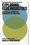 Douglas Mark Ponton: Ponton, D: Exploring Ecolinguistics, Buch