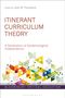 Itinerant Curriculum Theory, Buch, Buch