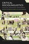 „CRITICAL SOCIOLINGUISTICS: Dialogues, Dissonances, Developments. Edited by Alfonso Del Percio & Mi-Cha Flubacher.“ Collage mit Menschen., Buch
