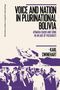 Karl Swinehart: Voice and Nation in Plurinational Bolivia, Buch, Buch