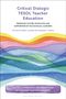 Critical Dialogic TESOL Teacher Education, Buch, Buch