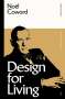 Noel Coward (1899-1973): Design for Living, Buch