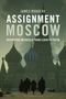 James Rodgers: Assignment Moscow, Buch