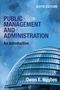 "SIXTH EDITION, PUBLIC MANAGEMENT AND ADMINISTRATION, An Introduction, Owen E. Hughes." Illustration eines modernen Gebäudes., Buch