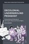 Noah Romero: Decolonial Underground Pedagogy, Buch, Buch