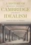 A HISTORY OF CAMBRIDGE IDEALISM, herausgegeben von Lukas M. Verburgt. Illustration von Säulenhalle mit Personen.