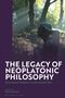 : The Legacy of Neoplatonic Philosophy, Buch