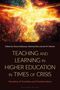 Teaching and Learning in Higher Education in Times of Crisis, Buch