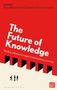 The Future of Knowledge, Buch
