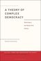 Daniel Innerarity: A Theory of Complex Democracy, Buch