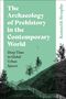 Kenneth Brophy: The Archaeology of Prehistory in the Contemporary World, Buch