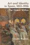 Claudia Hopkins: Art and Identity in Spain, 1833-1956, Buch, Buch