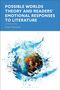 "POSSIBLE WORLDS THEORY AND READERS' EMOTIONAL RESPONSES TO LITERATURE" von Megan Mansworth. Bunte, spritzige Erdkugel-Illustration.