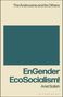 Ariel Salleh: Engender Ecosocialism!, Buch