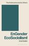 Ariel Salleh: Engender Ecosocialism!, Buch