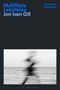 Jon Ivan Gill: Multi/Race/Less/Ness, Buch