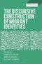 : The Discursive Construction of Migrant Identities, Buch