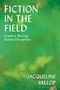 Jacqueline Yallop: Fiction in the Field, Buch