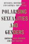 Polarising Sexualities and Genders, Buch, Buch