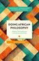 Elvis Imafidon: Doing African Philosophy, Buch
