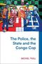 "The Police, the State and the Congo Cop. MICHEL THILL". Illustration: Menschen in bunter Kleidung neben einem Fahrzeug., Buch