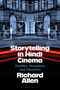 "Storytelling in Hindi Cinema: Doubles, Deception, and Discovery" von Richard Allen; verwaschene Gebäudeansicht., Buch
