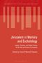 Emma O'Donnell Polyakov: Jerusalem in Memory and Eschatology, Buch