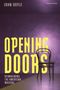 "OPENING DOORS" in gelb, ein dunkler Stuhl davor; "John Doyle" und "REIMAGINING THE AMERICAN MUSICAL" in weiß.