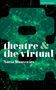 Titel: "theatre & the virtual", Autor: Aneta Mancewicz. Grünes abstraktes Hintergrunddesign mit Linien und Punkten., Buch