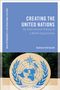 Andrew Ehrhardt: Creating the United Nations, Buch