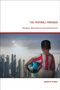 „THE FOOTBALL PARADOX“, „Religion, Nationalism and Globalization“. Ein Junge mit gestreiftem Hemd, hält einen Fußball vor einer Skyline., Buch