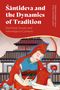 Santideva and the Dynamics of Tradition, Buch