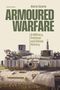 "Armoured Warfare" von Alaric Searle. Zweite Ausgabe. Militärische, politische und globale Geschichte. Front eines Panzers.