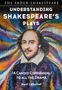 Kent Lehnhof: Understanding Shakespeare's Plays, Buch