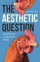 Jane Forsey: The Aesthetic Question, Buch