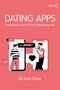"DATING APPS: The Science & Culture of Our Contemporary Love." Illustration von Personen in Handy-Bildschirmen.