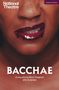 "National Theatre", "BACCHAE", "A new play by Nima Taleghani after Euripides". Nahaufnahme von Lippen mit dunklem Lippenstift.