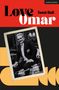 Text: "Love Omar" und "Hannah Khalil". Schwarz-weißes Foto eines Mannes in Anzug mit Auszeichnungen, vintage Stil.